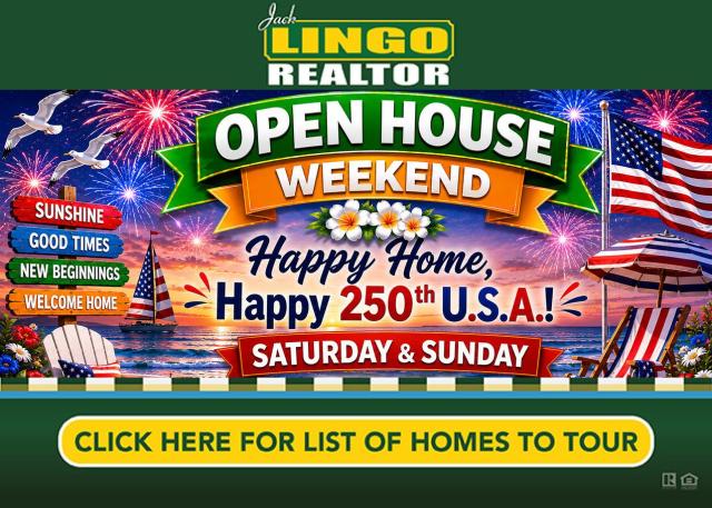 Jack Lingo, REALTOR® July Weekend Open House Event